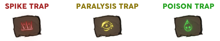 Trap types:spike, paralysis, and poison